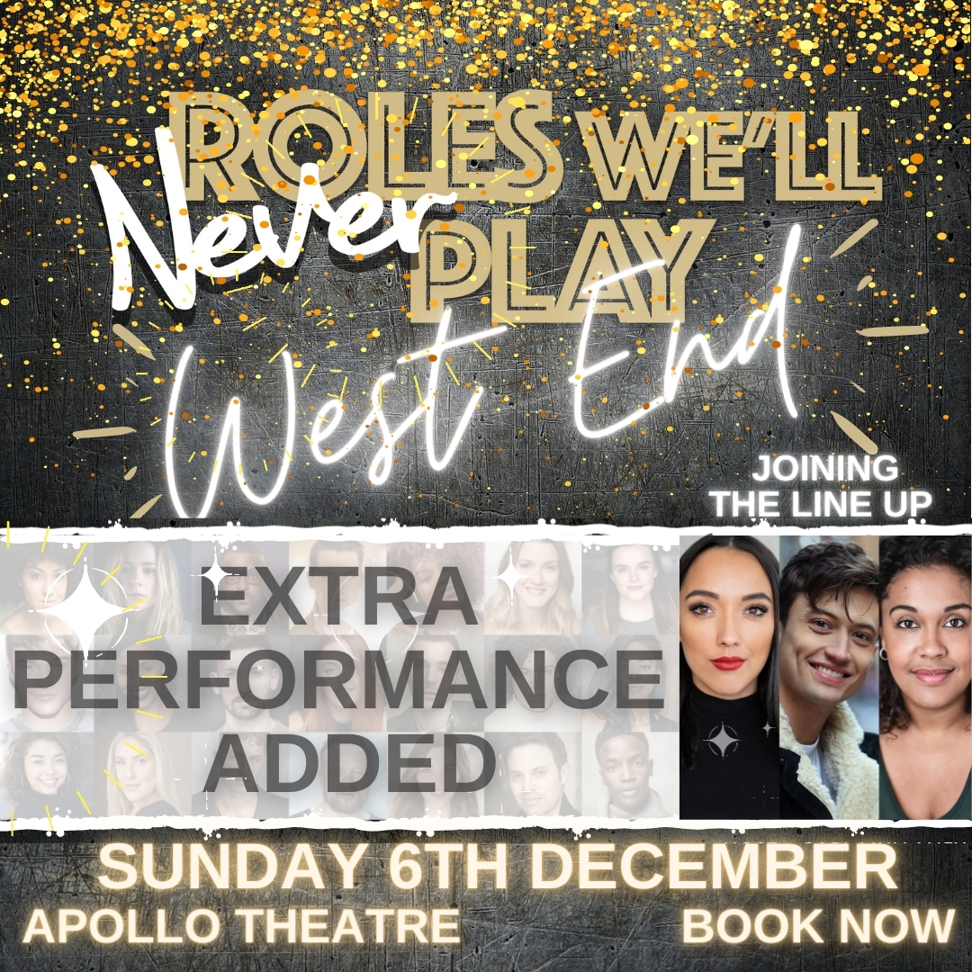 ROLES WE'LL NEVER PLAY Adds An Extra Show Image