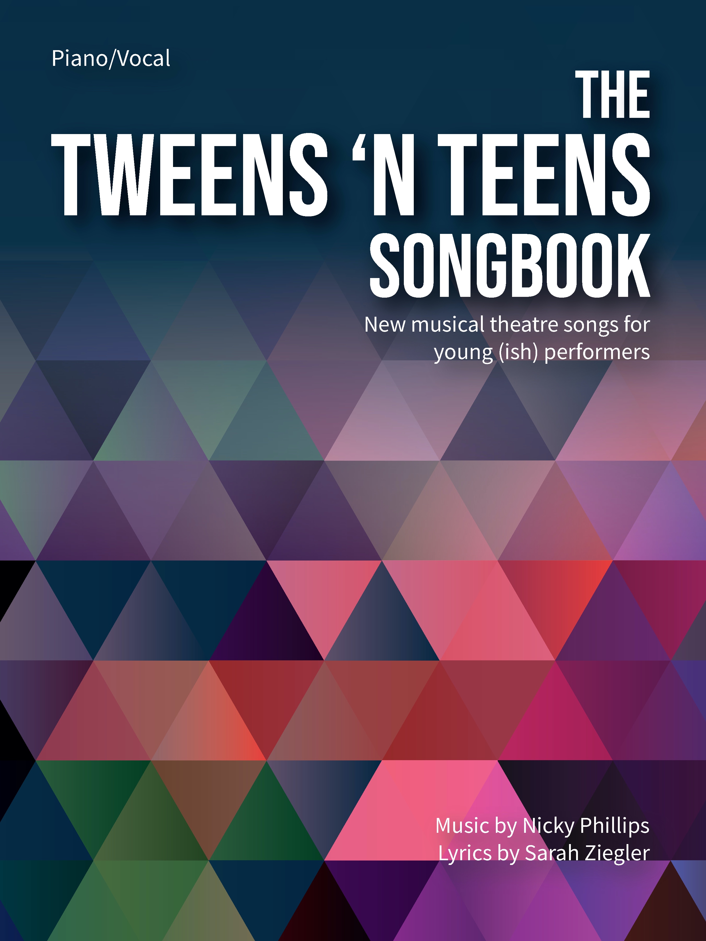 Nicky Phillips & Sarah Ziegler Announce Digital Release Of THE TWEENS 'N TEENS SONGBOOK 