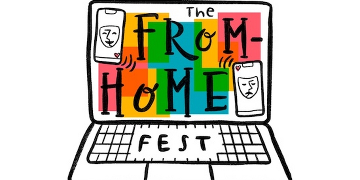 THE FROM-HOME FEST Returns This Month  Image