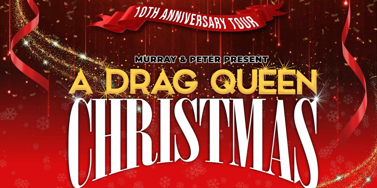 A DRAG QUEEN CHRISTMAS is Coming To The Fisher Theatre in November  Image