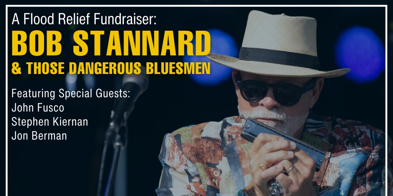 Weston Theater Company To Welcome Bob Stannard For A Flood Relief Fundraiser 
