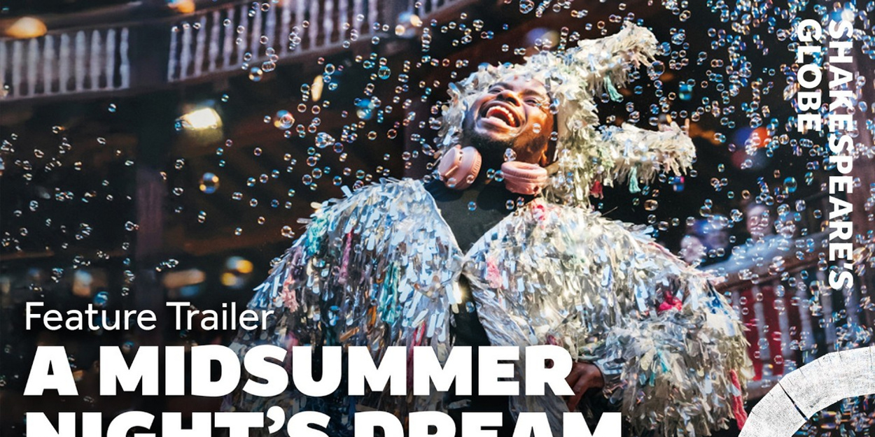Video: A MIDSUMMER NIGHT'S DREAM Trailer Released for Shakespeare's Globe Video