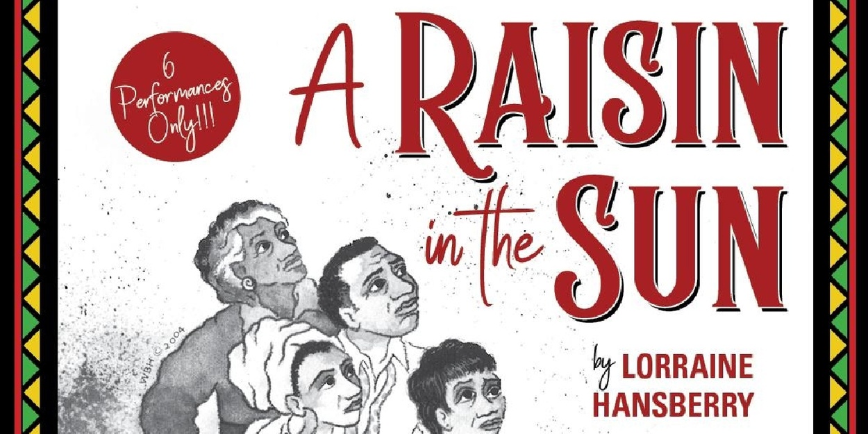 A RAISIN IN THE SUN to be Presented at Middletown Arts Center