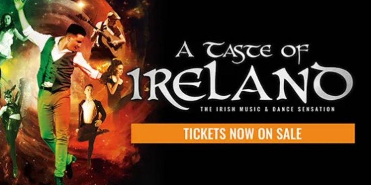 A TASTE OF IRELAND Comes to the Saenger Theater Photo