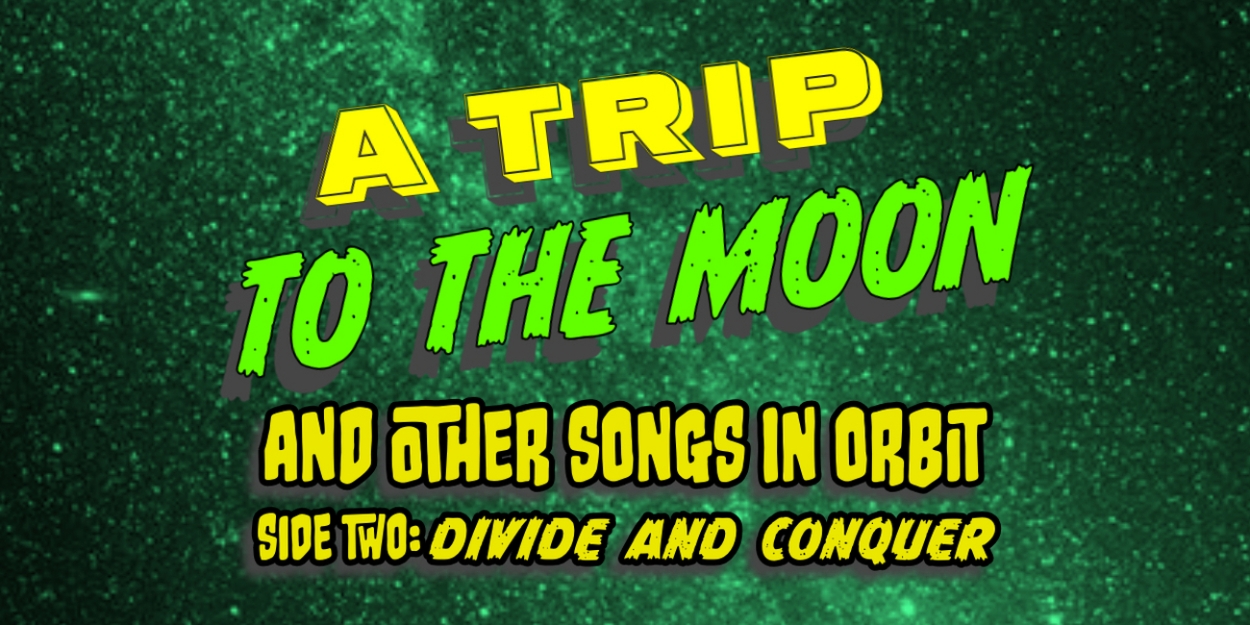 A TRIP TO THE MOON Announced At The Parkside Lounge  Image