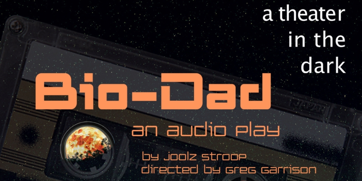 A Theater In The Dark to Release New Sci-Fi Online Audio Play BIO-DAD Next Month  Image