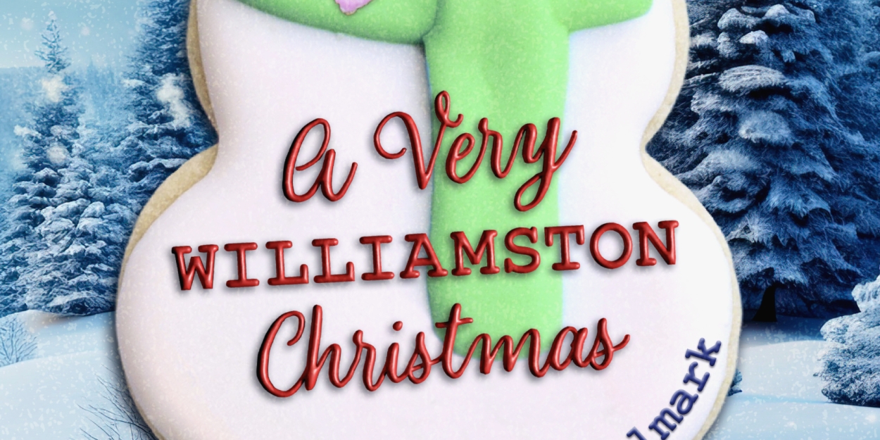 A VERY WILLIAMSTON CHRISTMAS Comes to Williamston Theatre  Image