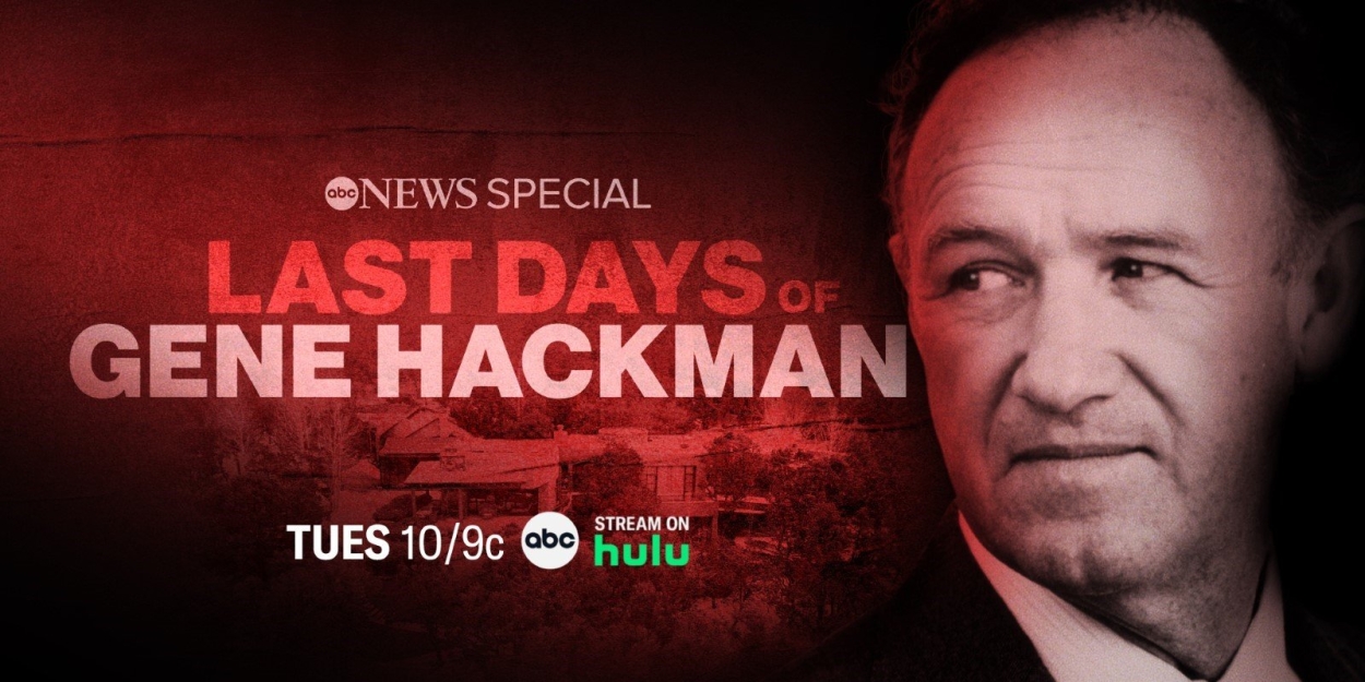 ABC Studios to Debut Special About the Final Days of Gene Hackman  Image