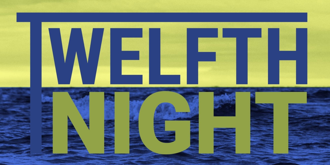 ACT Contemporary Theatre & Seattle Shakespeare Company to Present Joint Production TWELFTH NIGHT  Image