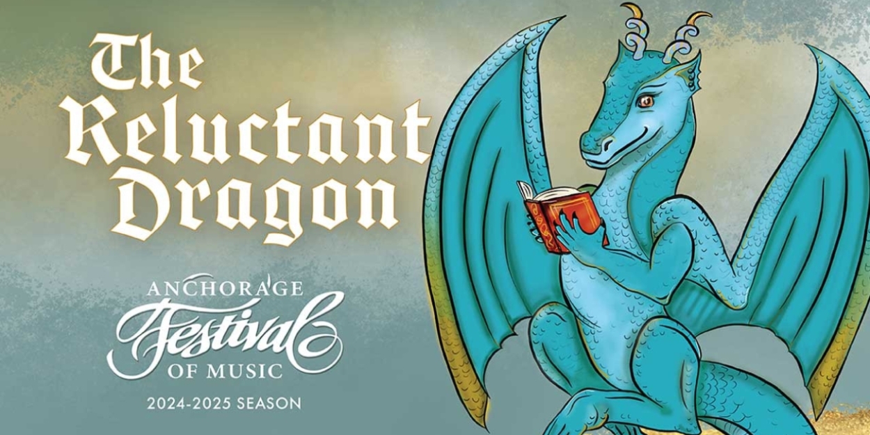 AFM: THE RELUCTANT DRAGON Comes to Alaska PAC  Image