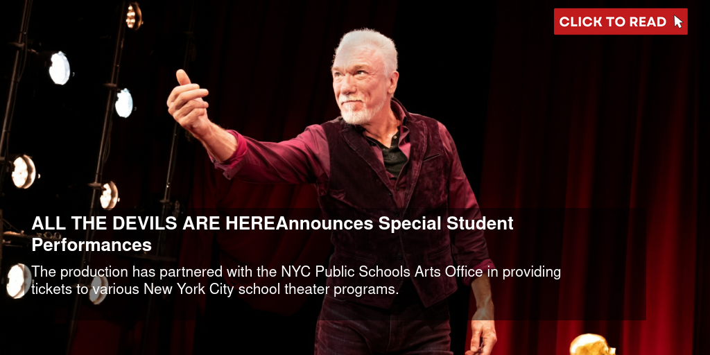 ALL THE DEVILS ARE HERE Announces Special Student Performances - Vimarsana News