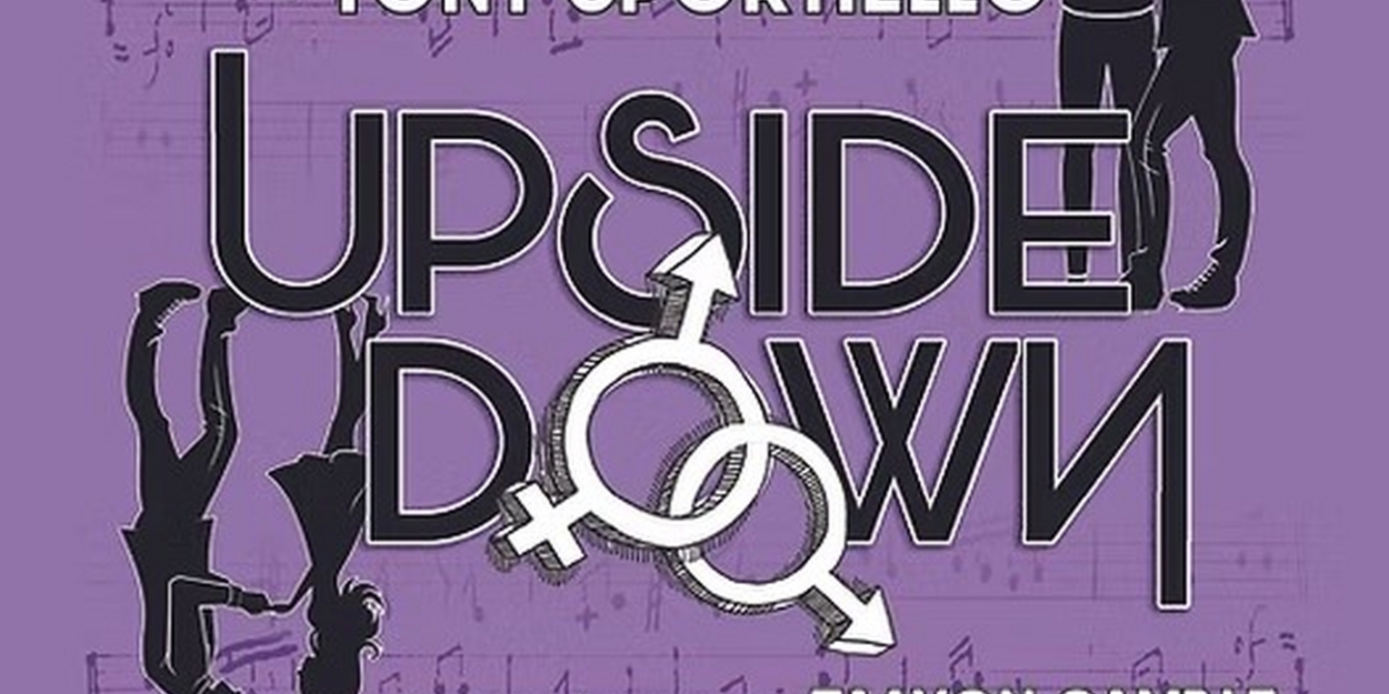 AMT Theater to Present New Opening Of UPSIDE DOWN, A New Musical in March  Image