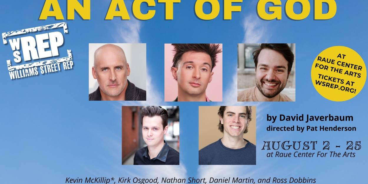 AN ACT OF GOD Comes to the Raue Center in August  Image