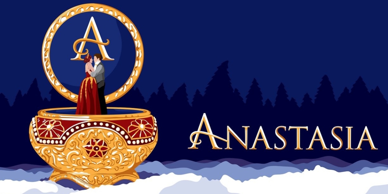 ANASTASIA: THE MUSICAL (YOUTH EDITION) Announced At Fort Wayne Youtheatre  Image