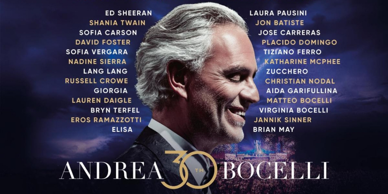 ANDREA BOCELLI 30: THE CELEBRATION Adds New Guest Performers