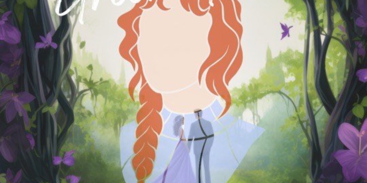 ANNE OF GREEN GABLES Comes to Tulsa PAC This Week  Image