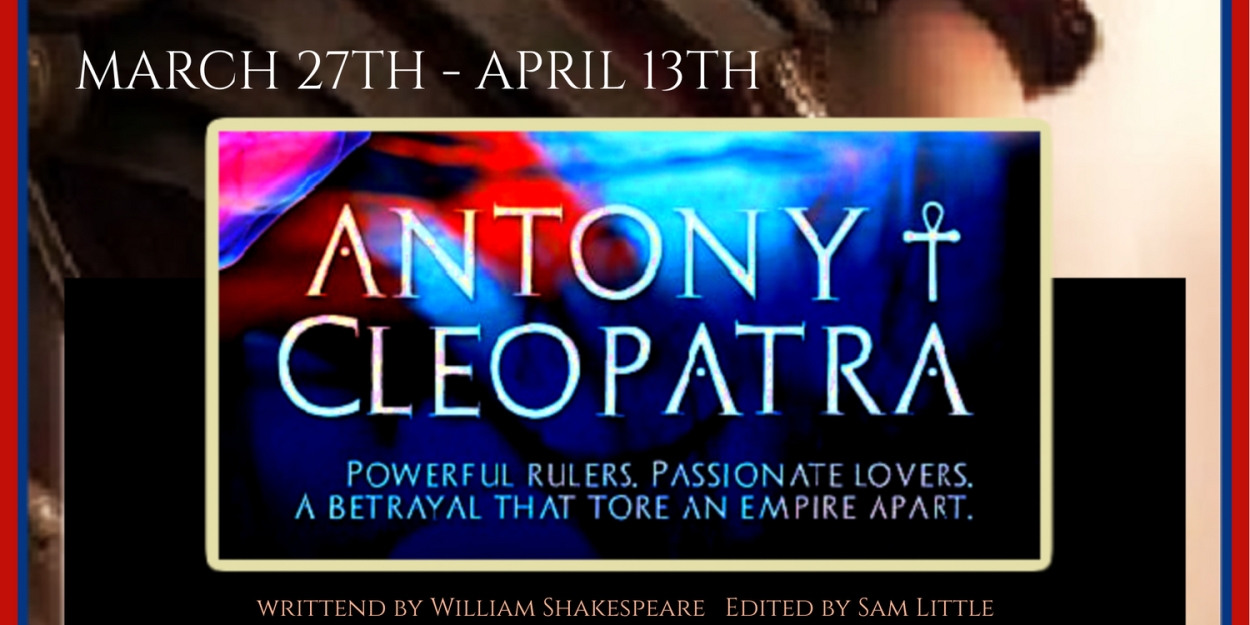 Cumberland Theatre to Bring ANTONY AND CLEOPATRA to the Stage Photo