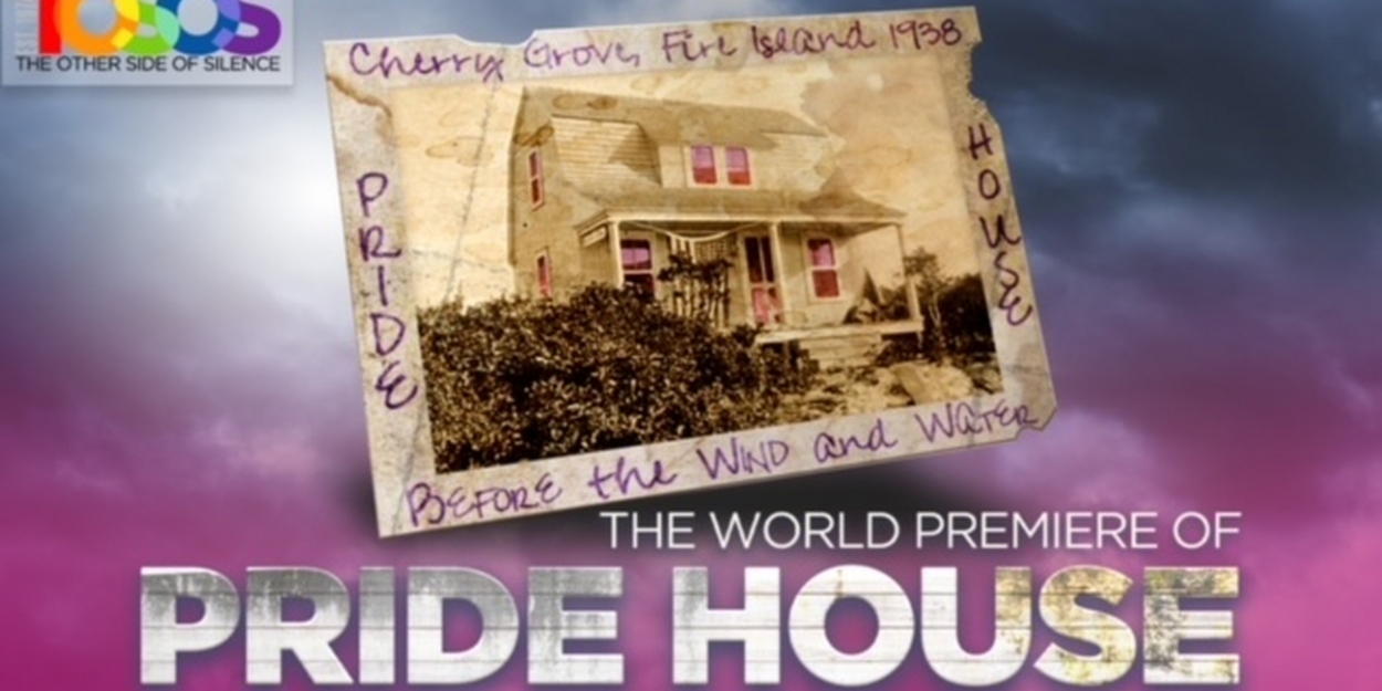 ASL-Interpreted Performance of PRIDE HOUSE at TOSOS Theater Company Set For Next Week 