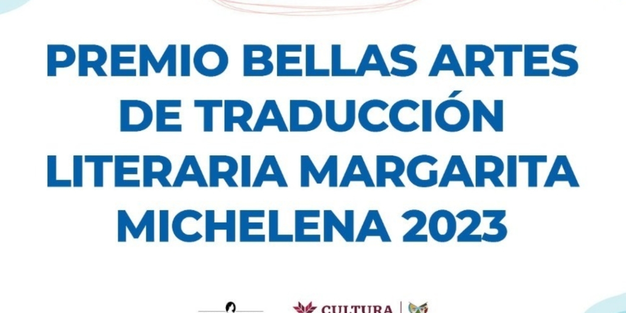 Abren La Convocatoria Para El Premio Bellas Artes De Traducción Literaria Margarita Michelena 2023  Image