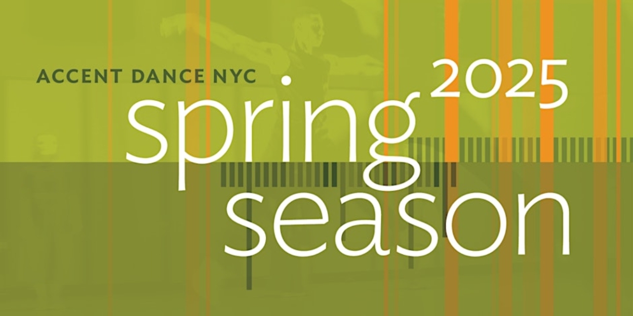 Accent Dance NYC to Present First Full-Length Evening of Dance this March  Image