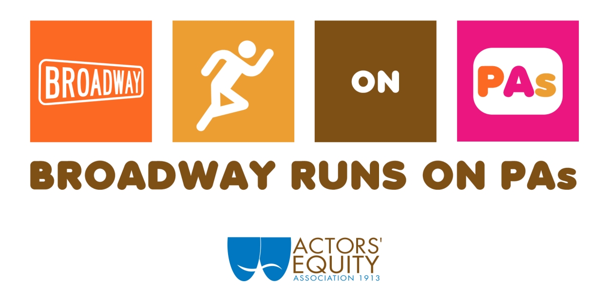 Actors' Equity Wants to Unionize Broadway Production Assistants Photo