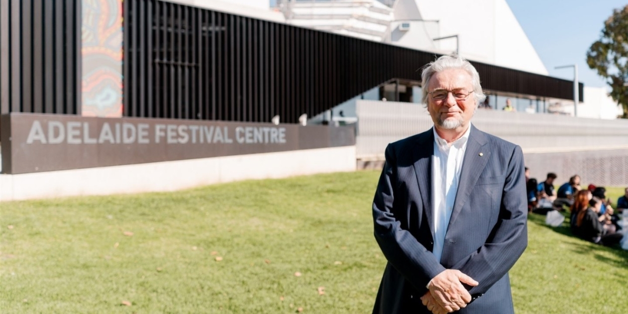 Adelaide Festival Centre CEO and Artistic Director Will Retire  Image