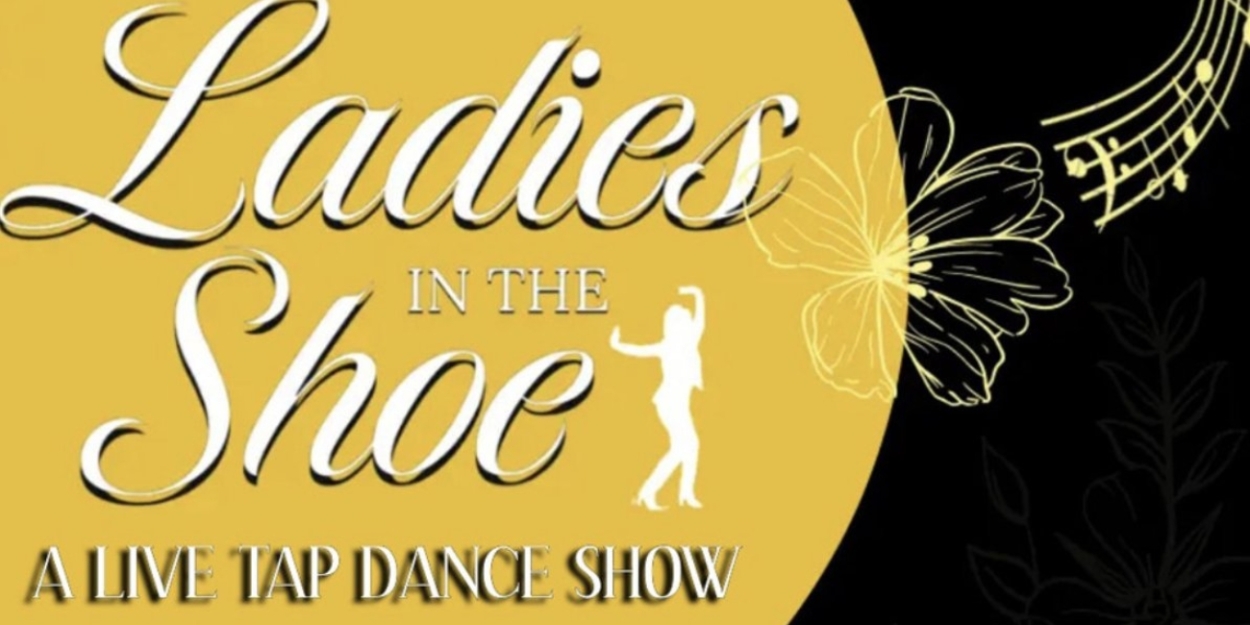 Aisha Jackson and More to Join LADIES IN THE SHOE; TAP DANCE CELEBRATION at 92NY  Image