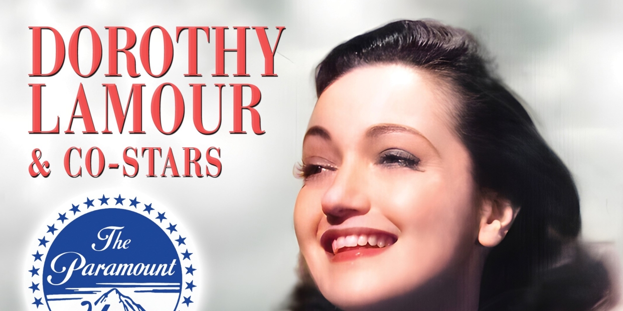 Album Review: Sepia Records Remembers Iconic DOROTHY LAMOUR & CO-STARS THE PARAMOUNT YEARS:1936-1952