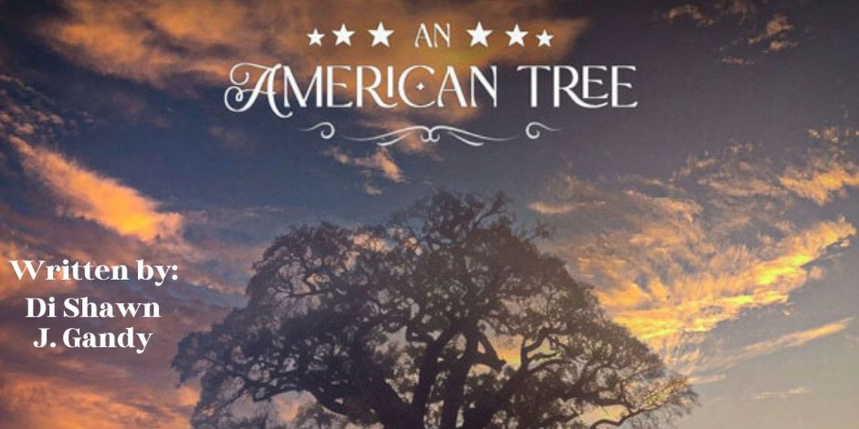 American Theater Group Will Perform a Reading of AN AMERICAN TREE Next Week 