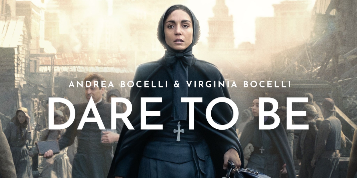 Andrea Bocelli and Virginia Bocelli Release 'Dare To Be' 
