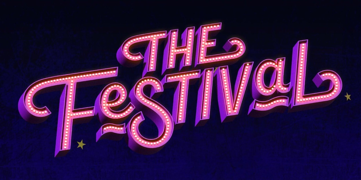 Andrew Barth Feldman, Lena Hall and More Join THE FESTIVAL; Schedule Revealed Andrew Barth Feldman, Lena Hall and More Join THE FESTIVAL; Schedule Revealed