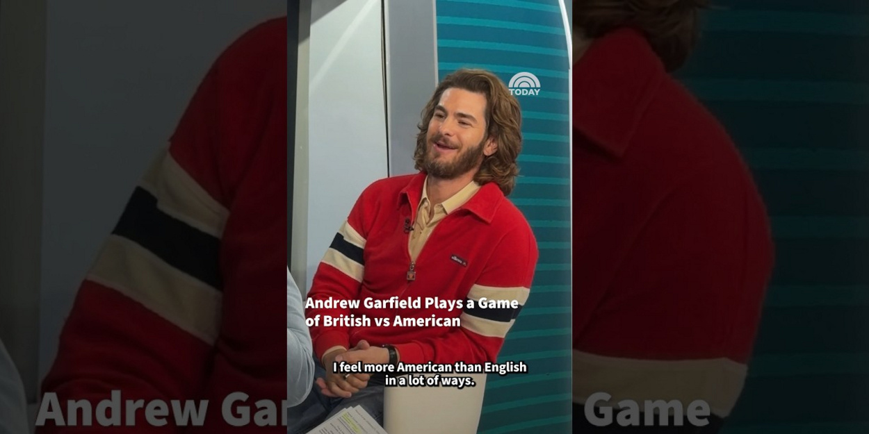 Andrew Garfield Picks British vs American Favorites on TODAY Video