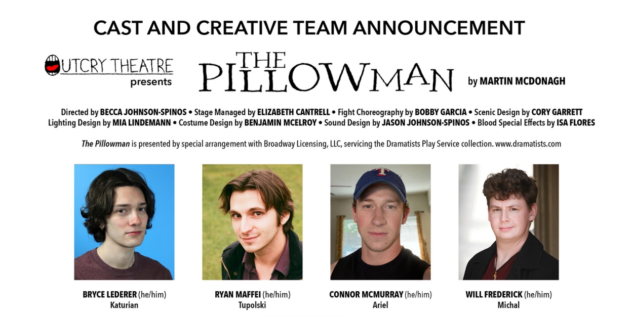 Cast and Creative Team Set for THE PILLOWMAN at Outcry Theatre
