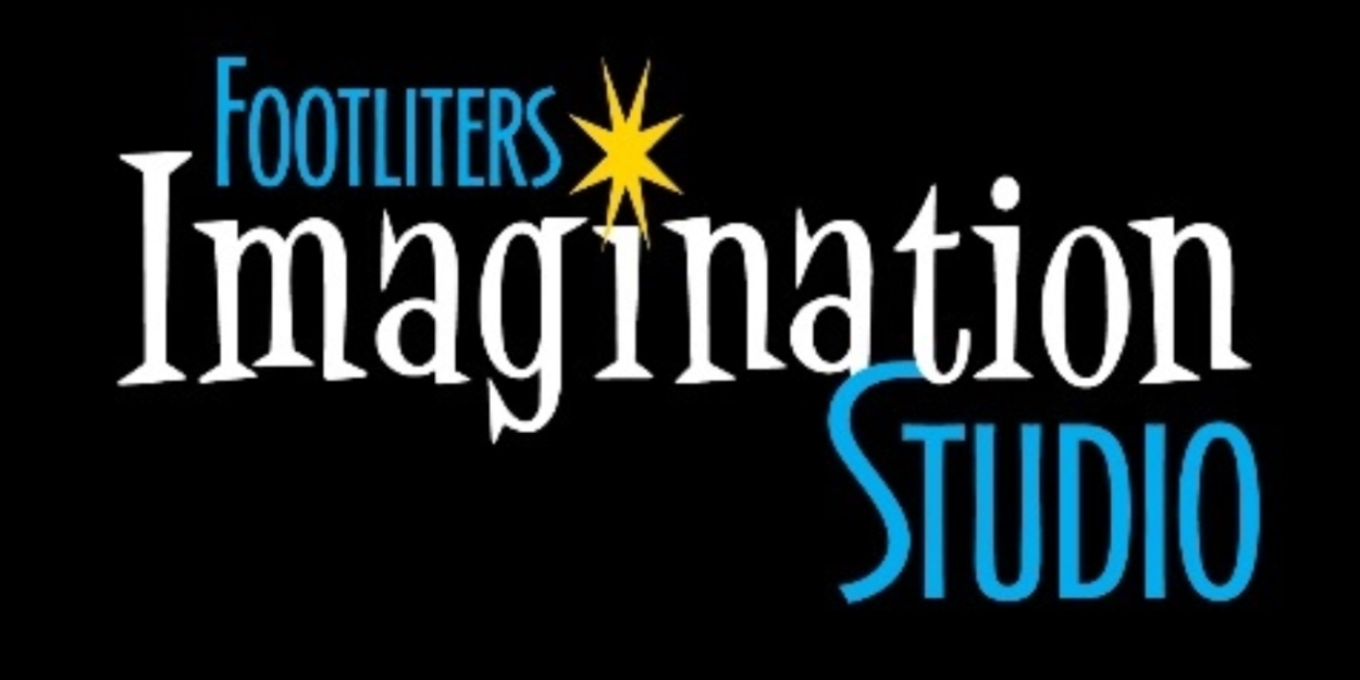 Young Footliters Youth Theatre Debuts A New Program For Young Audiences: Footliters Imagination Studio!  Image