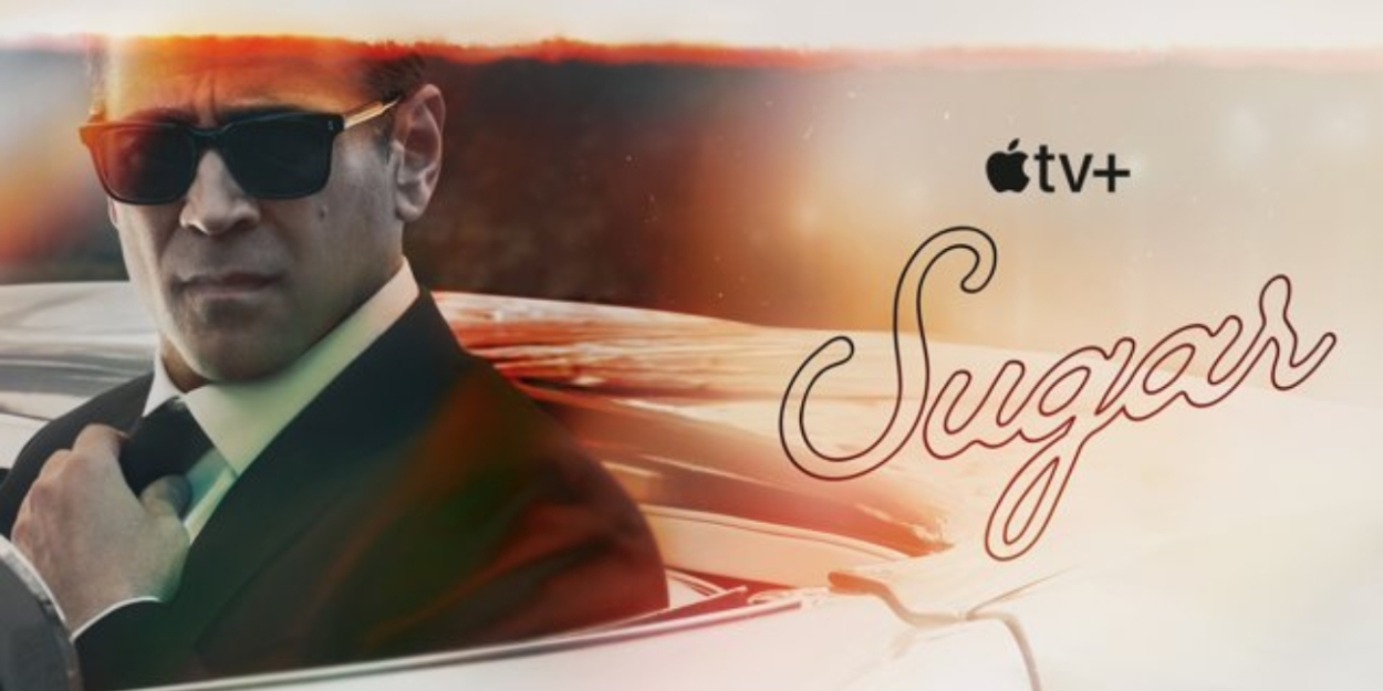 Apple TV+ Renews SUGAR for Season Two; Colin Farrell to Return  Image