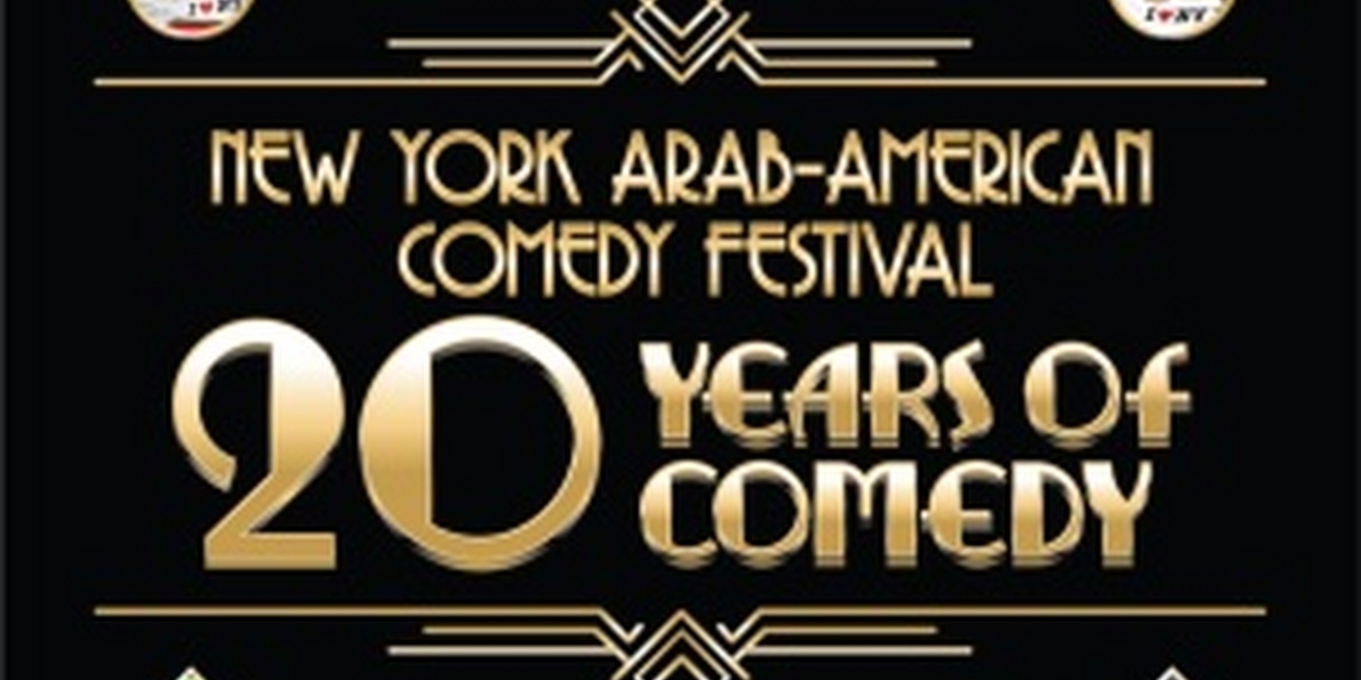 Arab American Comedy Festival Celebrates 20th Anniversary with National Tour 