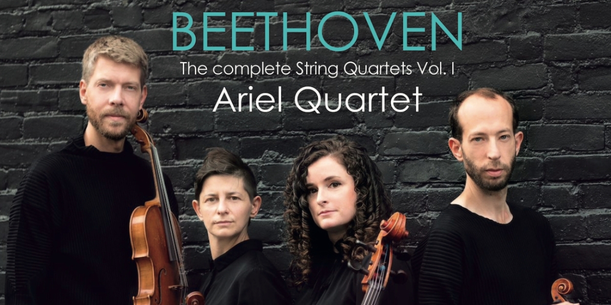 Ariel Quartet Embarks On Beethoven String Quartet Cycle; Three Albums Over Two Years  Image