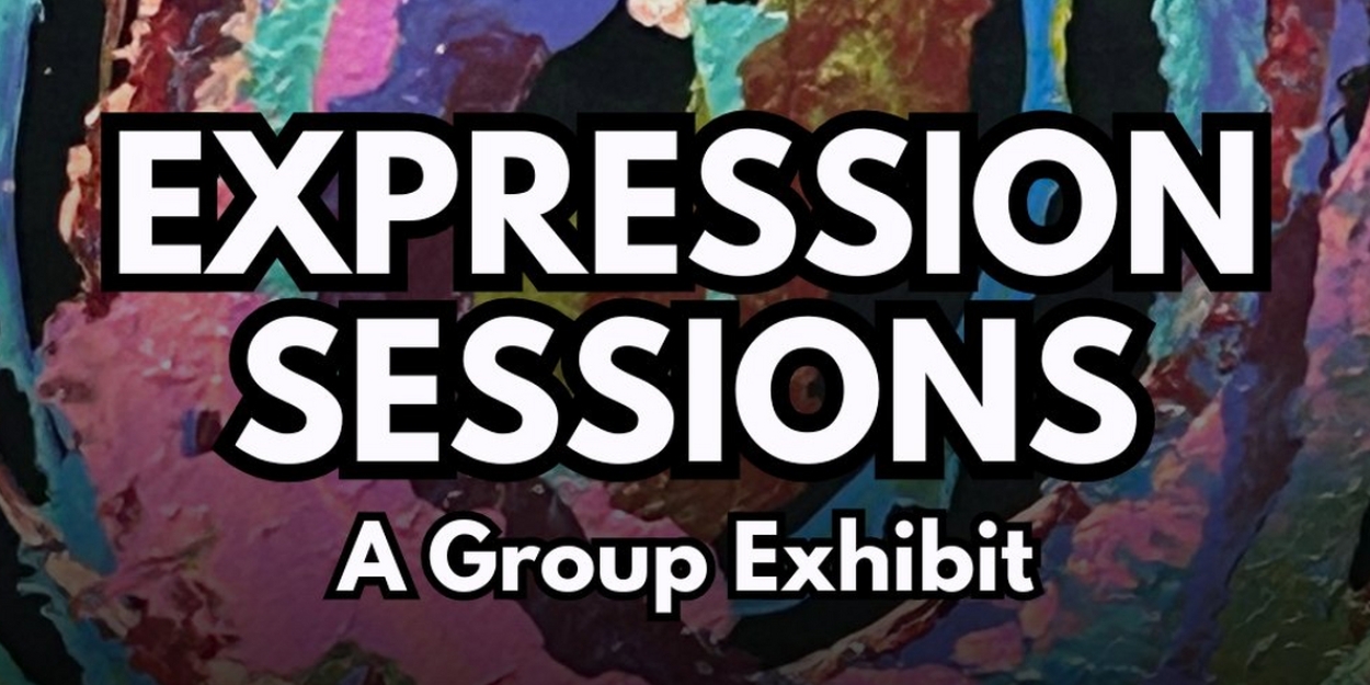 Art House Productions Presents EXPRESSION SESSIONS In June  Image