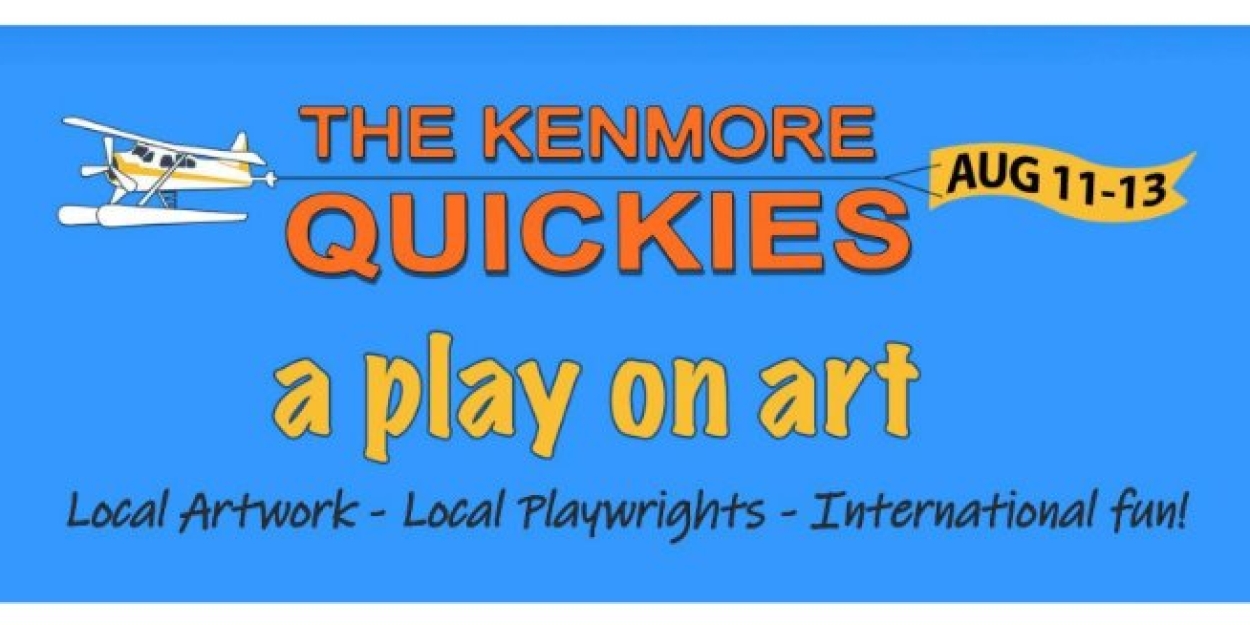 As If Theatre Company Announces THE 2023 KENMORE QUICKIES - A PLAY ON ART 