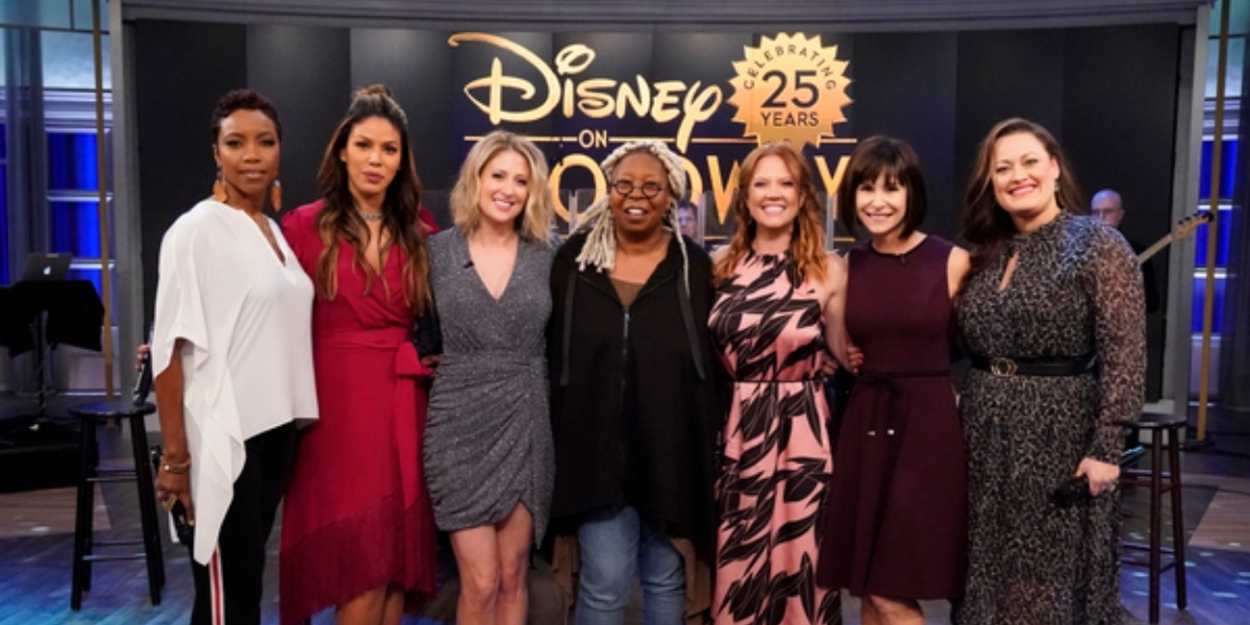 Disney on Broadway Stars to Perform on THE VIEW for Women's History Month