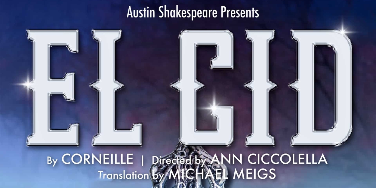 Austin Shakespeare to Present New Adaptation Of EL CID 