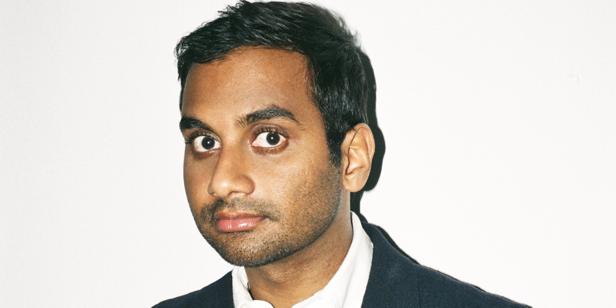 Aziz Ansari is Coming to BroadwaySF's Curran Theatre in April  Image