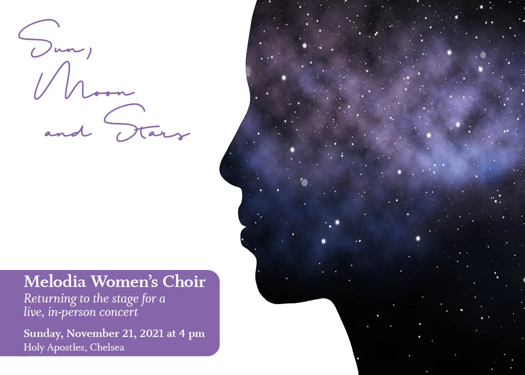 Melodia Women's Choir Of NYC Announces First Live Concert Since 2019 - SUN, MOON, AND STARS 