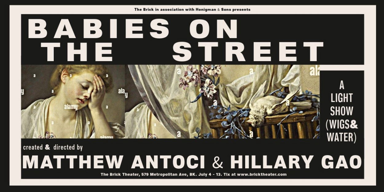 BABIES ON THE STREET: THE SHOW Will Premiere at The Brick  Image