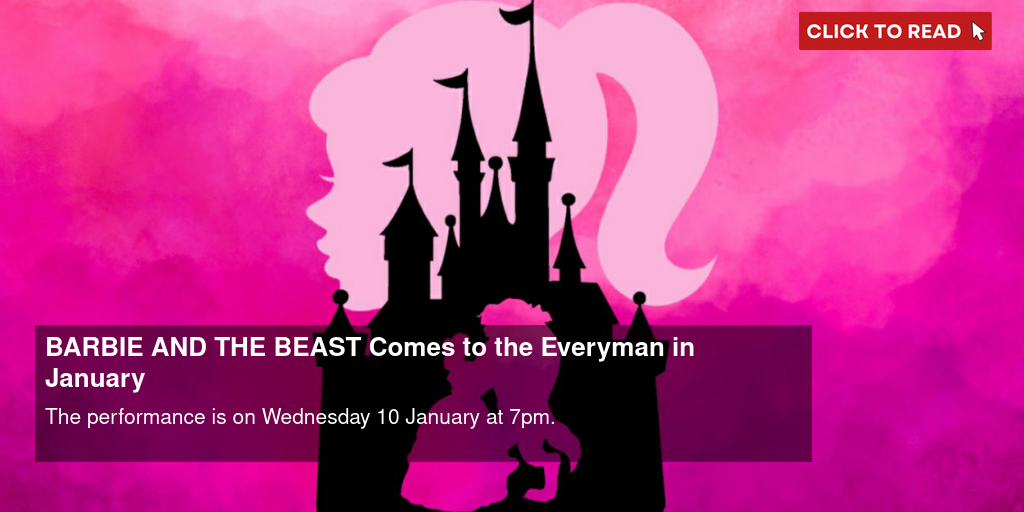 BARBIE AND THE BEAST Comes to the Everyman in January - Vimarsana News