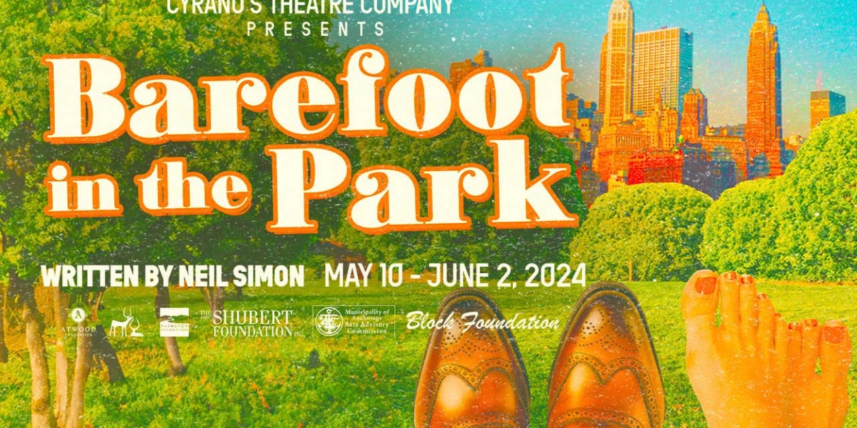 BAREFOOT IN THE PARK Comes to Alaska PAC