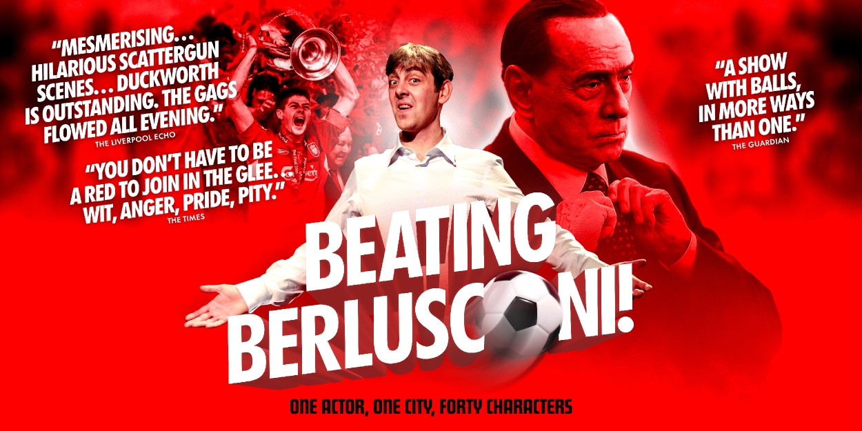 BEATING BERLUSCONI! Returns to the Liverpool Stage Next Year  Image