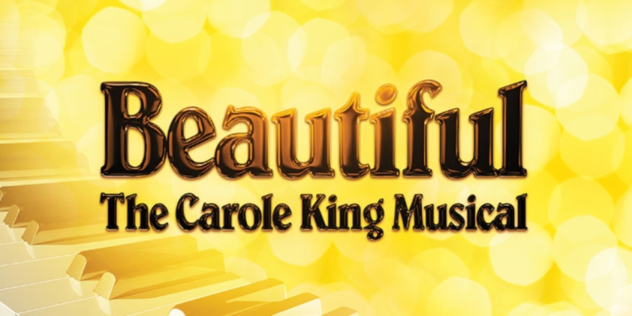 BEAUTIFUL: THE CAROLE KING MUSICAL to Play The Gateway Playhouse Beginning Next Month  Image