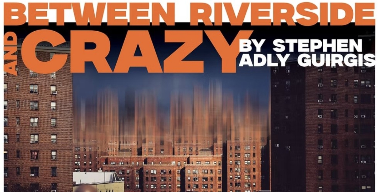 BETWEEN RIVERSIDE AND CRAZY Comes to the Gamm  Image