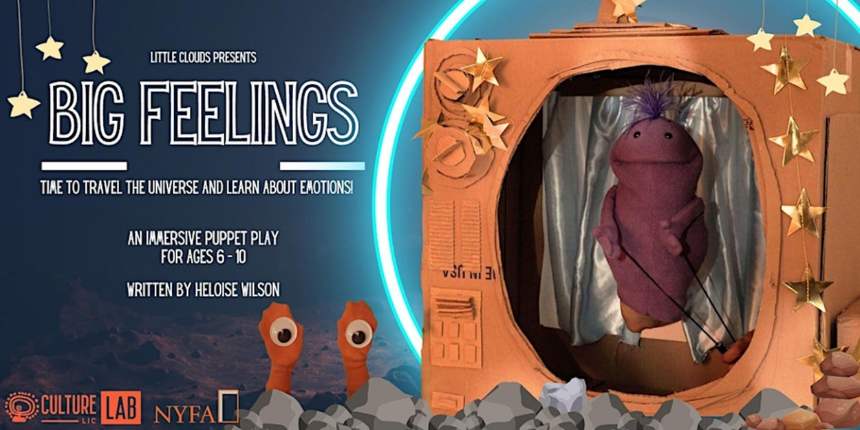 BIG FEELINGS, An Educational Play For Children, to be Presented At Culture Lab  Image